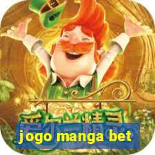 jogo manga bet